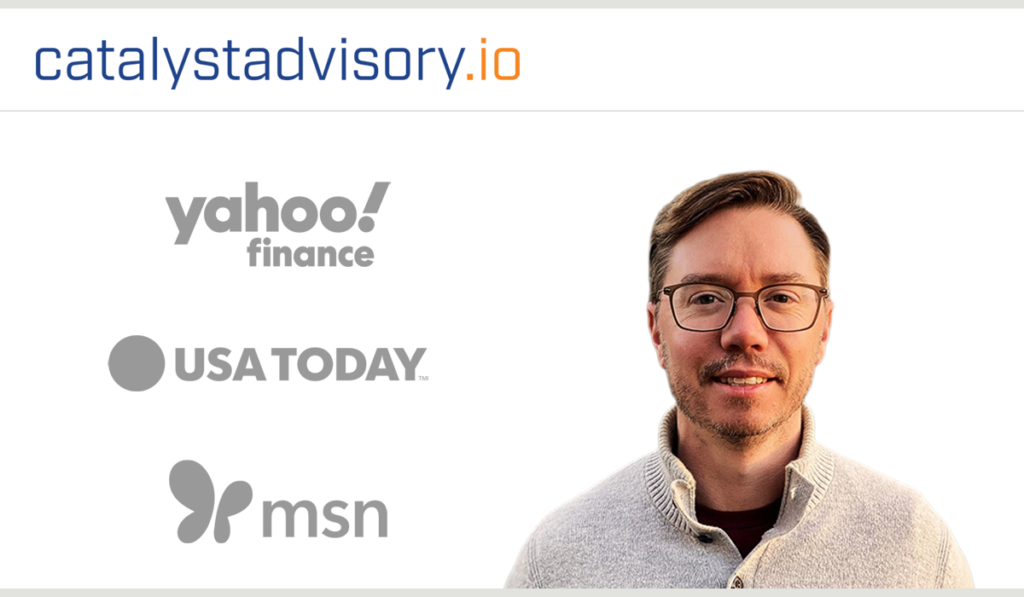 Catalyst Advisory: Seen on Yahoo Finance, USA Today, and MSN
