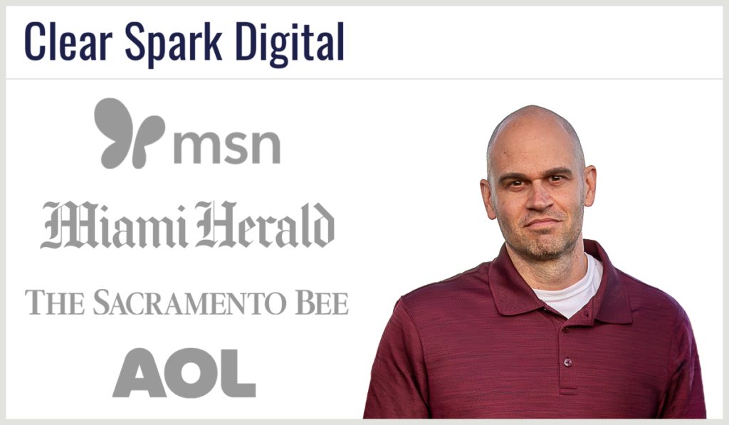 Clear Spark Digital seen on MSN, Miami Herald, Sacramento Bee, and AOL